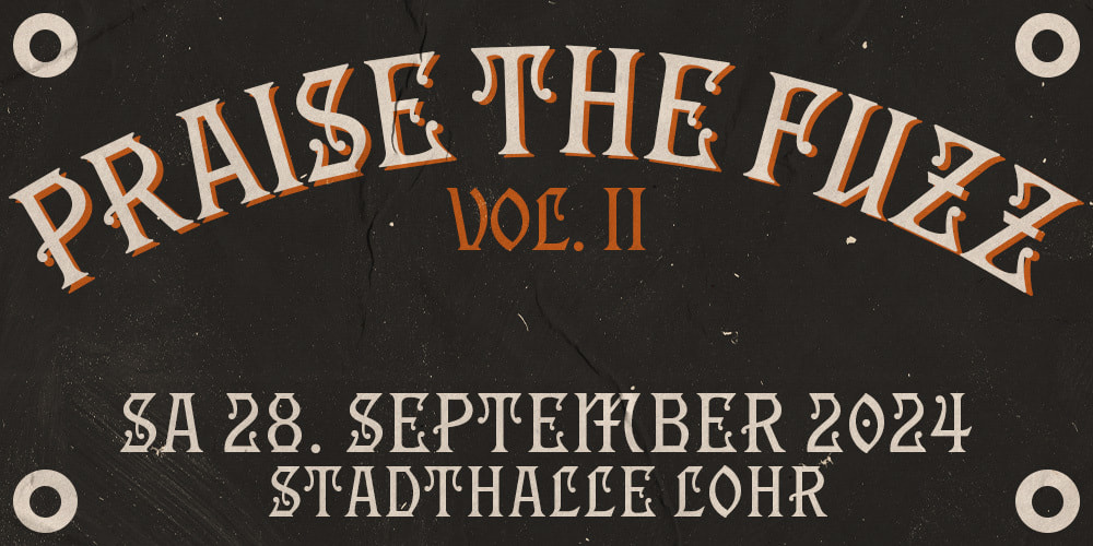 Tickets Praise The Fuzz Vol. II, Praise The Fuzz Vol. II in Lohr am Main