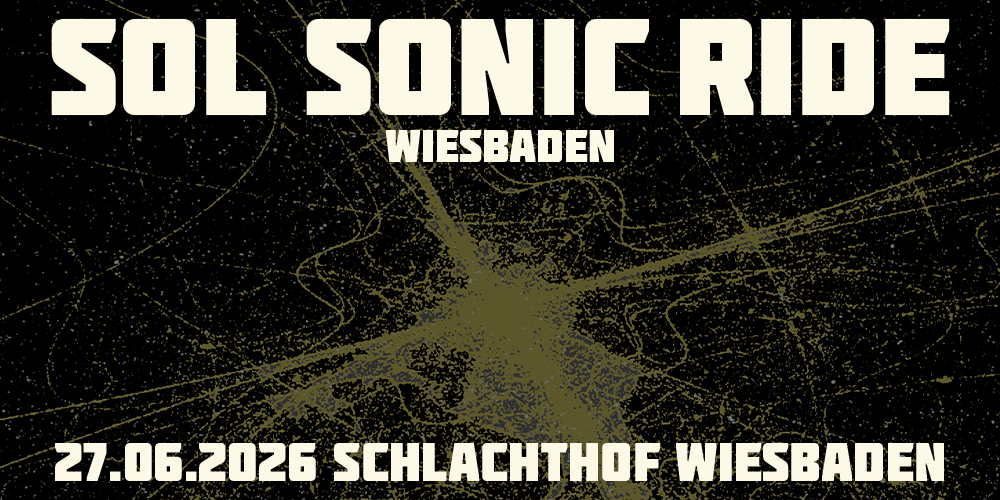 Tickets SOL Sonic Ride Part IV,  in Wiesbaden